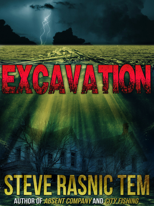 Title details for Excavation by Steve Rasnic Tem - Available